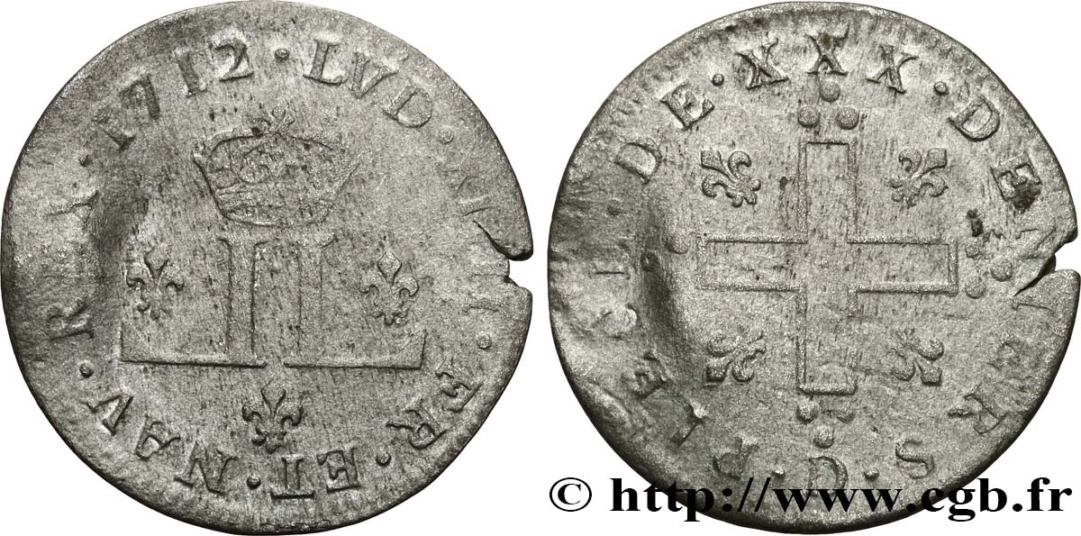 LOUIS XIV LE GRAND OU LE ROI SOLEIL XXX deniers aux 2 L couronnées 1712 Lyon TB